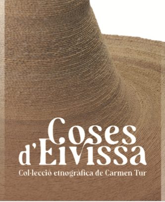 Inauguración de la exposición: 'Coses d’Eivissa. Col·lecció etnogràfica de Carmen Tur'